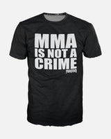 Phantom Athletics T-Shirt EVO MMA Is Not A Crime - Zwart
